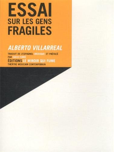 Essai sur les gens fragiles