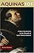 Aquinas 101: A Basic Introduction to the Thought of Saint Thomas Aquinas by Francis Selman