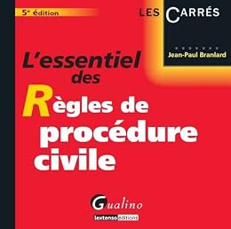 L' essentiel des règles de procédure civile