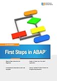 First Steps in ABAP - Your Beginner's Guide to SAP ABAP