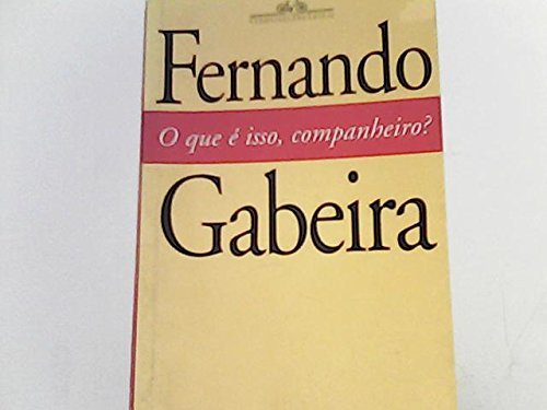 Livro O Que É Isso, Companheiro?