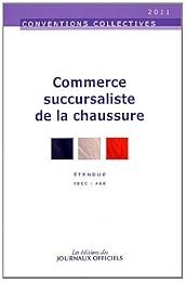 Convention collective nationale, commerce succursaliste de la chaussure
