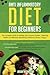 Anti-Inflammatory Diet for Beginners: The Complete Guide to Healing Your Immune System, Restoring Health and Naturally Remedying Arthritis & Chronic Fatigue by Jason Michaels