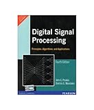 Digital Signal Processing, 4/e Digital Signal Processing, 4/e