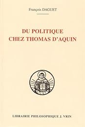 Du politique chez Thomas d'Aquin