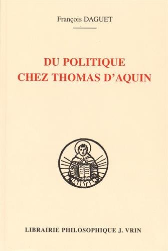 Du politique chez Thomas d'Aquin