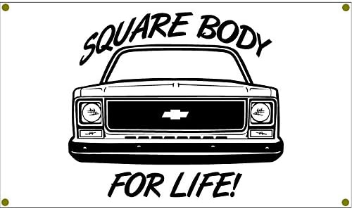 Square Body for Life Garage Banner Man Cave Banner Square Body CK 1500 2500