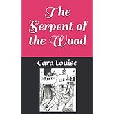 The Serpent of the Wood