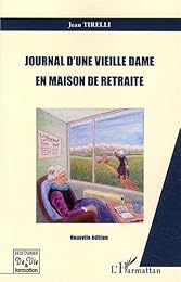 Journal d'une vieille dame en maison de retraite