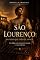 Livro SÃO LOURENÇO: O FOGO QUE NÃO SE APAG: Um diálogo entre um santo do passado e a nossa vida hoje (Luzes da Santidade)