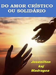 Livro DO AMOR CRÍSTICO OU SOLIDÁRIO