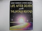 Image de Life After Death and the World Beyond: Investigating Heaven and the Spiritual Dimension