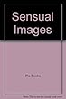 Sensual images