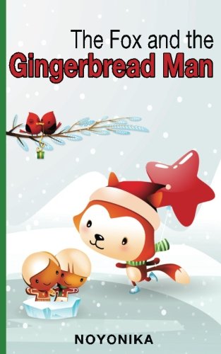 The Fox And The Gingerbread Man