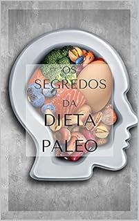 Livro Segredo da dieta Paleo