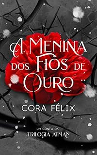Livro A Menina dos Fios de Ouro (Atman)