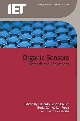 Organic Sensors: Materials and Applications (Control, Robotics and Sensors)