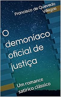 Livro O demoníaco oficial de justiça: Um romance satírico clássico