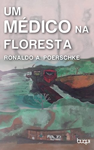 Livro Um Médico na Floresta