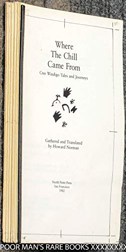Where the Chill Came from: Cree Windigo Tales and Journeys
