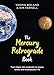 The Mercury Retrograde Book: Turn Chaos into Creativity to Repair, Renew and Revamp Your Life by Yasmin Boland, Kim Farnell