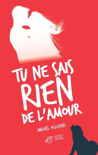 Tu ne sais rien de l'amour