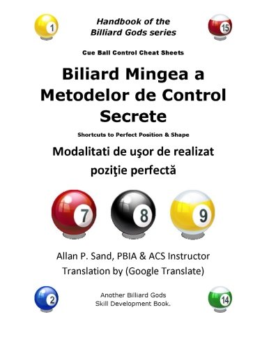 Biliard Mingea a Metodelor de Control Secrete: Modalitati de usor de realizat pozitie perfecta (Romanian Edition)