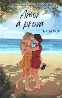 Livro Amor à prova: Será que o amor é capaz de enfrentar tudo?