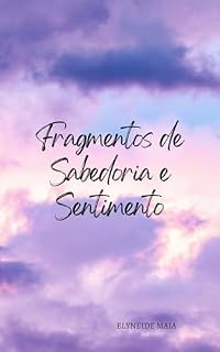 Livro Fragmentos de Sabedoria e Sentimento