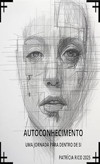 Livro AUTOCONHECIMENTO: UMA JORNADA PARA DENTRO DE SI