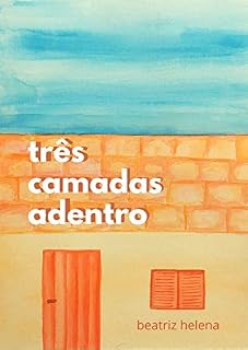 Livro Três Camadas Adentro