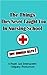 The Things They Never Taught You In Nursing School (But Should Have!) (NurseFail.com's Books For Nursing Survival Book 1)