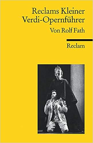 Reclams Kleiner Verdi Opernfuhrer Reclams Universal Bibliothek Amazon De Fath Rolf Bucher