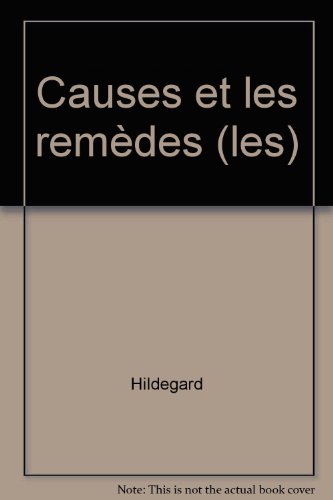 Les causes et les remèdes (Collection Atopia) (French Edition) by Hildegard (Paperback)