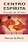 Livro Centro Espírita, Escola De Almas