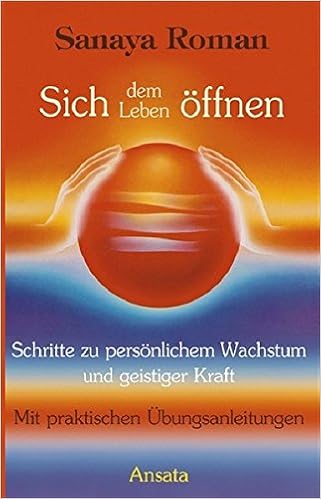 Sich Dem Leben öffnen Schritte Zu Persönlichem Wachstum Und - 