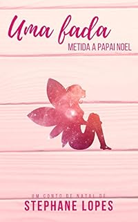 Livro Uma Fada Metida a Papai Noel