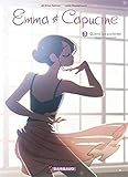 Emma et Capucine - Tome 3 - Quand les paillettes disparaissent (EMMA ET CAPUCINE (3)) (French Edition) by 