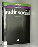 Audit social : methodes et techniques pour un management efficace by 