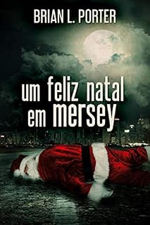 Livro Um Feliz Natal em Mersey: Quem Matou o Papai Noel?