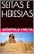 Livro SEITAS E HERESIAS: SEITAS E HERESIAS VOL. I