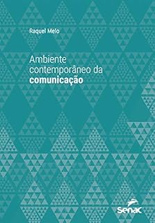 Livro Ambiente contemporâneo da comunicação (Série Universitária)
