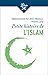 Petite histoire de l'islam by