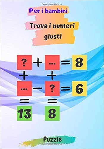 Trova I Numeri Giusti Per I Bambini Libro Di Attivita Di Magic Magic Puzzle Con Soluzione Puzzle Matematici Semplici E Pratici Per Bambini Con Per Bambini Intelligenti Italian Edition Services