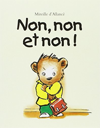 Non, Non ET Non (French Edition) by Mireille d' Allancé, Mireille D'Allancé