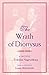 The Wrath of Dionysus: A Novel