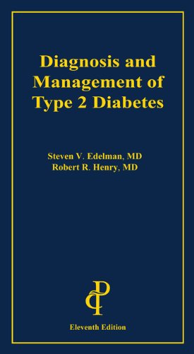 Diagnosis and Management of Type 2 Diabetes by Steven V. Edelman MD