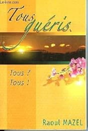 Tous guéris