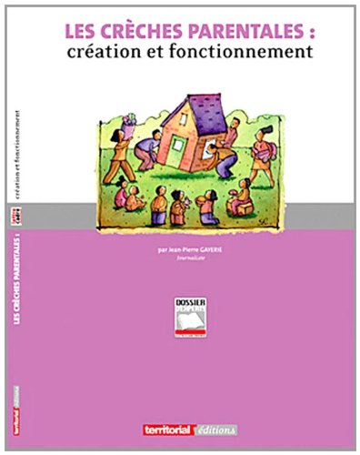 Les  crèches parentales