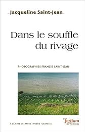 Dans le souffle du rivage